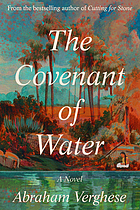 Cover for The Covenant of Water by Abraham Verghese